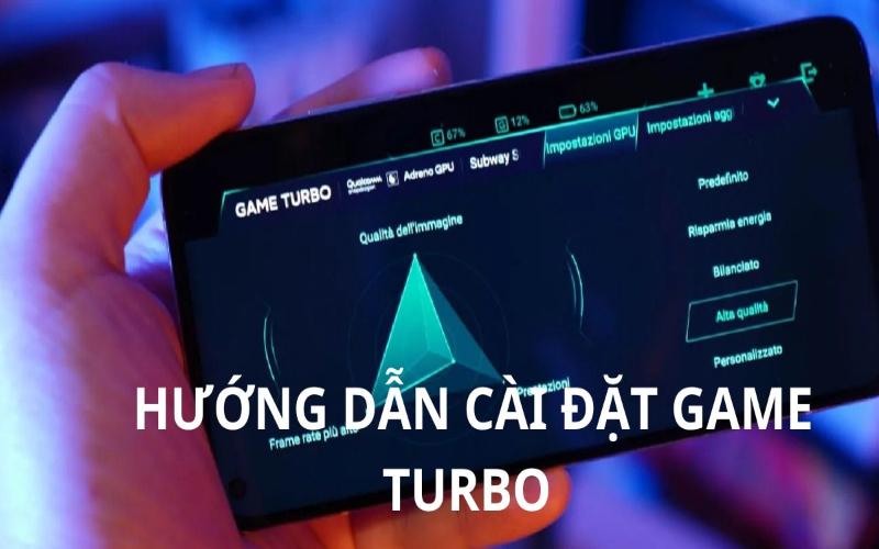 Hướng dẫn cách cài đặt app Turbo đơn giản trên điện thoại