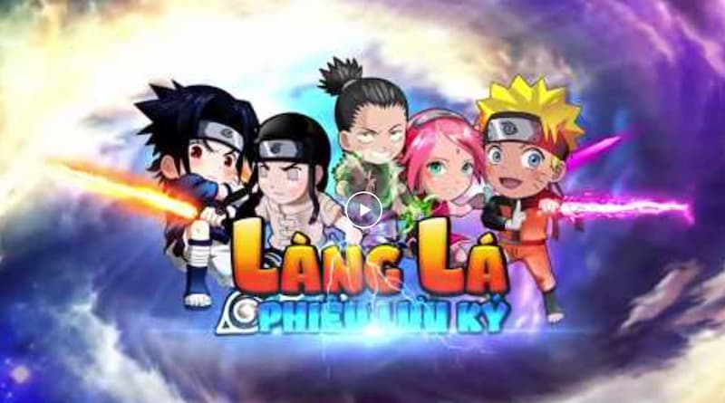 Nhập vai chiến đấu với game Làng Lá Phiêu Lưu Ký 