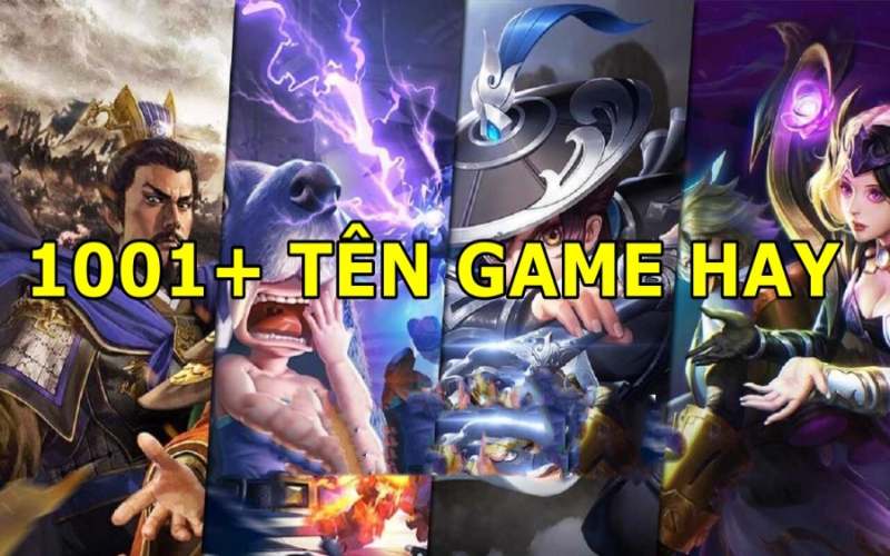 Chọn tên game giúp thể hiện cá tính bản thân