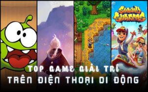 game hay trên điện thoại