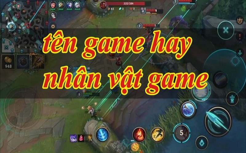 Tổng Hợp Những Tên Game Hay, Chất và Độc Đáo Nhất 2024